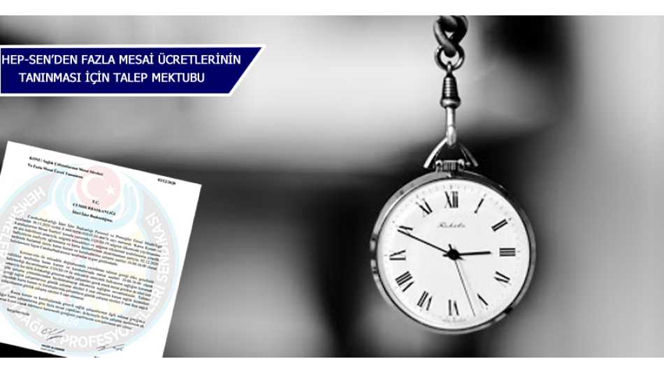 Sağlık Çalışanlarının Mesai Süreleri ve Mesai Ücretlerinin Tanınması