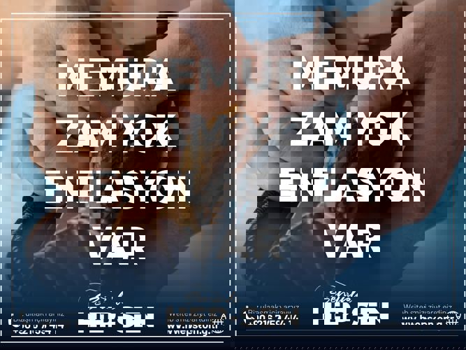 Memura Zam Yok Enflasyon Var